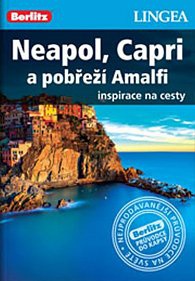 Neapol, Capri a pobřeží Amalfi - Berlitz průvodce na cesty