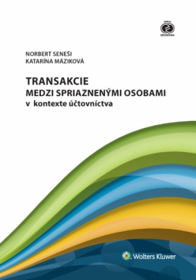 Transakcie medzi spriaznenými osobami v kontexte účtovníctva