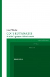 Co je eutanazie: studie k pojmu dobré smrti