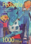 Pediatria - 1000 otázok a odpovedí