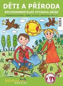 Děti a příroda - environmentální výchova hrou