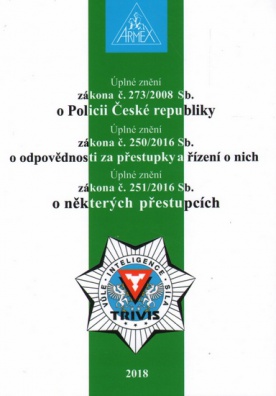 Zákon o Policii České republiky č. 273/2008 Sb., 2018 (13. vydání)