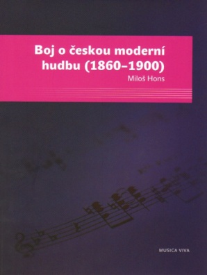 Boj o českou moderní hudbu (1860-1900)