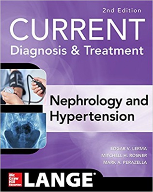 Current Diagnosis & Treatment Nephrology & Hypertension