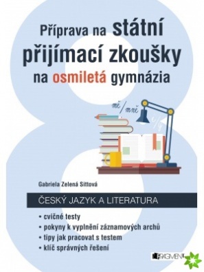 Příprava na státní přijímací zkoušky na osmiletá gymnázia - český jazyk a literatura