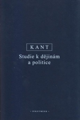 Kant - Studie k dějinám a politice