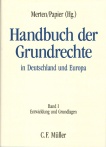 Handbuch der Grundrechte in Deutschland und Europa Band I.