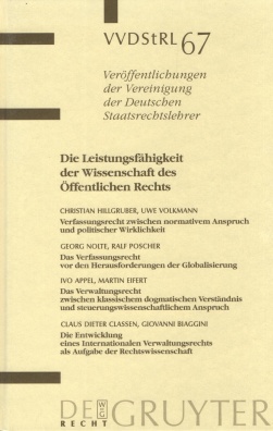 Veröffentlichungen der Vereinigung der Deutschen Staatsrechtslehrer. Band 67
