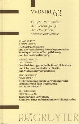 Veröffentlichungen der Vereinigung der Deutschen Staatsrechtslehrer. Band 63
