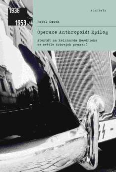 Operace Anthropoid: Epilog: Atentát na Reinharda Heydricha