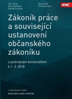 Zákoník práce a související ustanovení nového občanského zákoníku s podrobným kom. k 1. 3. 2018