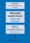 Občanské soudní řízení - soudcovský komentář - kniha V. - § 251-376, 2. vydání