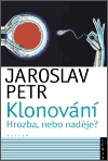 Klonování - Hrozba nebo naděje?