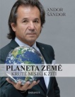 Planeta Země - kruté místo k žití