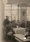 Spisovateľ ako sociálna rola