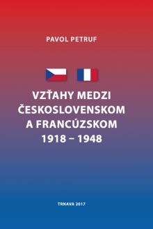 Vzťahy medzi Československom a Francúzskom 1918 – 1948