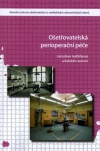 Ošetřovatelská perioperační péče - 2. vydání
