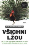 Všichni lžou - Velká data, chytré algoritmy a jak nám internet může říct, kdo opravdu jsme