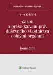Zákon o presadzovaní práv duševného vlastníctva colnými orgánmi - komentár
