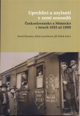 Uprchlíci a azylanti v zemi sousedů - Československo a Německo v letech 1933 až 1989