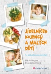 Jídelníček kojenců a malých dětí - 4., aktualizované vydání