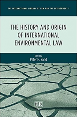 The History and Origin of International Environmental Law