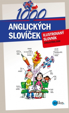 1000 anglických slovíček - Ilustrovaný slovník - 3. vydání