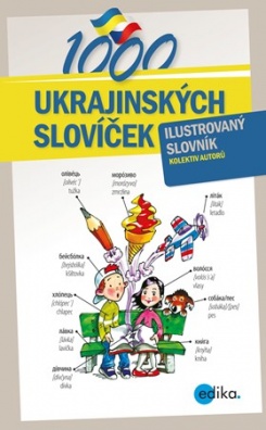 1000 ukrajinských slovíček - Ilustrovaný slovník - 2. vydání