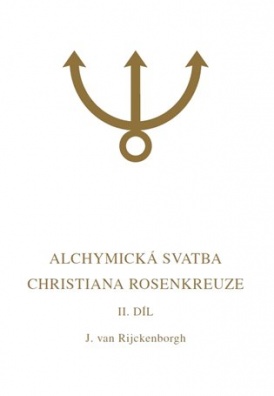 Alchymická svatba Christiana Rosenkreuze - II. díl