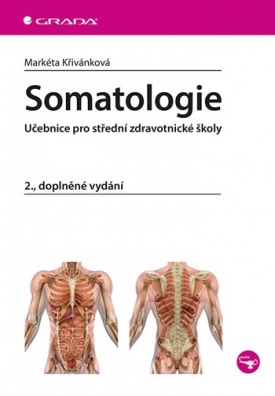 Somatologie - Učebnice pro střední zdravotnické školy - 2., doplněné vydání