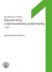 Vybrané témy z ošetrovateľskej problematiky - I. časť