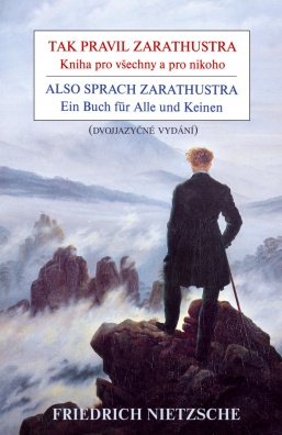 Tak pravil Zarathustra / Also sprach Zarathustra (dvojjazyčné vydání)
