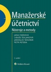 Manažerské účetnictví - nástroje a metody - 3. vydání
