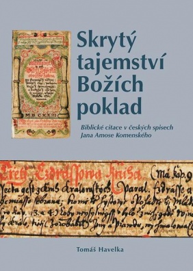 Skrytý tajemství Božích poklad, Biblické citace v českých spisech Jana Amose Komenského