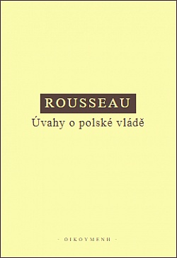 Rousseau - Úvahy o polské vládě
