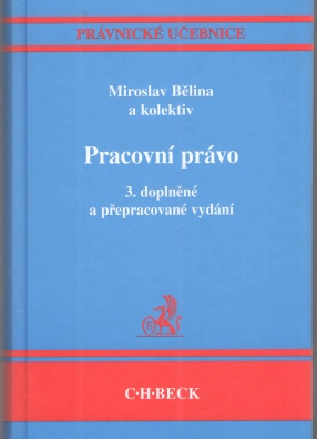 Pracovní právo 3.doplněné a přepr. Vydání