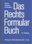 Das Rechts-Formular-Buch 12.auflage