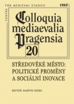 Středověké město, Politické proměny a sociální inovace