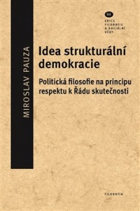 Idea strukturální demokracie, Politická filosofie na principu respektu k Řádu skutečnosti