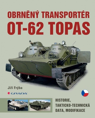 Obrněný transportér OT-62 TOPAS, historie, takticko-technická data, modifikace