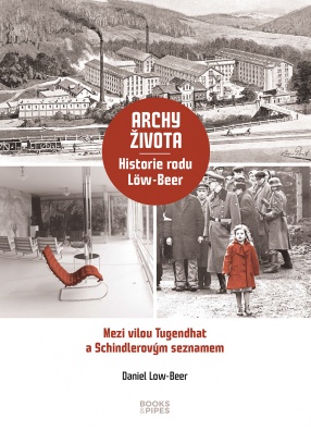 Archy života – Historie rodu Löw-Beer, Mezi vilou Tugendhat a Schindlerovým seznamem