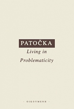 Patočka - Living in Problemacy