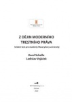 Z dějin moderního trestního práva