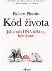 Kód života. Jak z nás DNA dělá to, kým jsme
