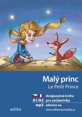 Malý princ A1/A2 (FJ-ČJ), dvojjazyčná kniha pro začátečníky