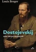 Dostojevskij, Autor ako psychoanalytik