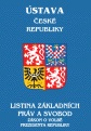 Ústava České republiky, Listina základních práv a svobod, zákon o volbě Prezidenta republiky