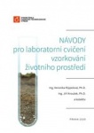 Návody pro laboratorní cvičení vzorkování životního prostředí