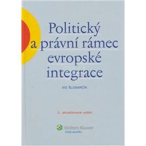 Politický a právní rámec evropské integrace, 3.vydání