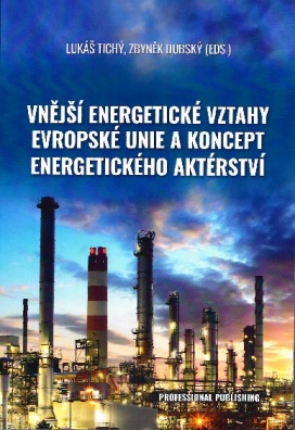 Vnější energetické vztahy evropské unie a koncept energetického aktérství